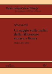 Un saggio sulle radici della riflessione storica a Roma