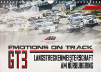 Emotions on Track - Langstreckenmeisterschaft am Nürburgring - GT3 (Wandkalender 2023 DIN A4 quer)