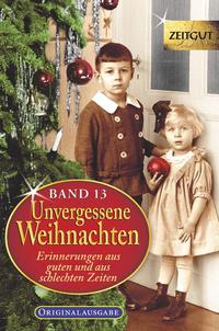 Unvergessene Weihnachten - Band 13