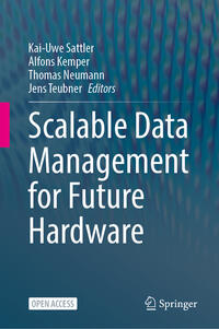 Scalable Data Management for Future Hardware