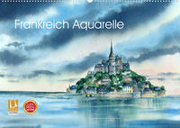 Frankreich Aquarelle (Wandkalender 2022 DIN A2 quer)