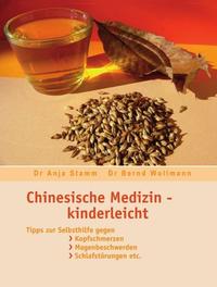 Chinesische Medizin - Kinderleicht