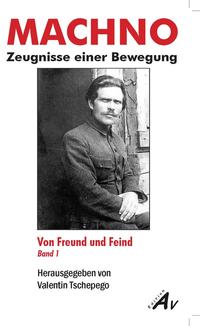 MACHNO - Von Freund und Feind