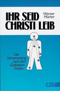 Ihr seid Christi Leib