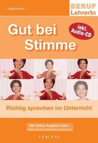 Gut bei Stimme