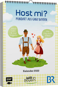 Host Mi? Kalender 2022 – Aus der bekannten BR-Sendung "WIR in Bayern"