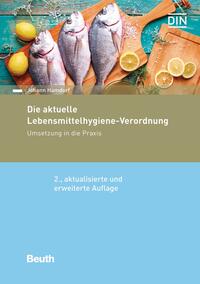 Die aktuelle Lebensmittelhygiene-Verordnung - Buch mit E-Book