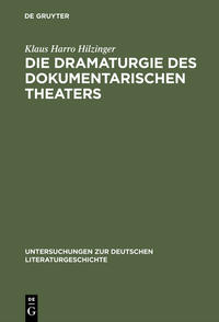 Die Dramaturgie des dokumentarischen Theaters