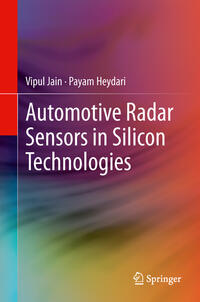 Automotive Radar Sensors in Silicon Technologies