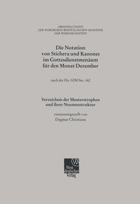 Die Notation von Stichera und Kanones im Gottesdienstmenäum für den Monat Dezember