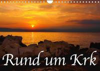 Rund um Krk (Wandkalender 2023 DIN A4 quer)