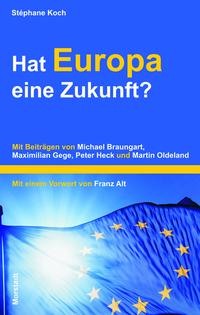 Hat Europa eine Zukunft?