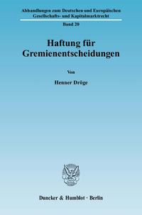 Haftung für Gremienentscheidungen.