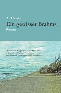 Ein gewisser Brahms