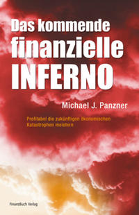 Das kommende finanzielle Inferno