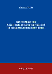 Die Prognose von Credit-Default-Swap-Spreads mit linearen Zustandsraummodellen