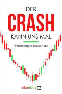 Der Crash kann uns mal