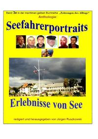 maritime gelbe Reihe bei Jürgen Ruszkowski / Seefahrerportraits und Erlebnisberichte von See - Anthologie