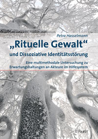 „Rituelle Gewalt“ und Dissoziative Identitätsstörung