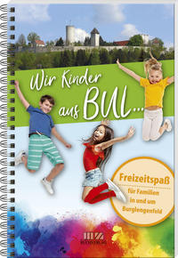 Wir Kinder aus BUL