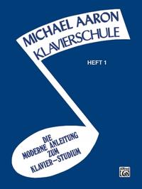 Michael Aaron Klavierschule - Heft 1