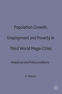 Population Growth, Employment and Poverty in Third-World Mega-Cities