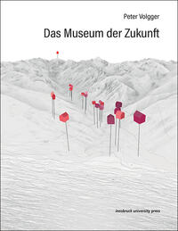 Das Museum der Zukunft