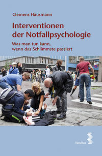 Interventionen der Notfallpsychologie