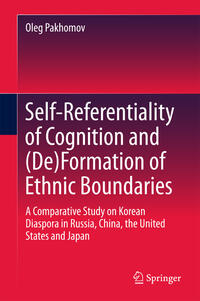 Self-Referentiality of Cognition and (De)Formation of Ethnic Boundaries