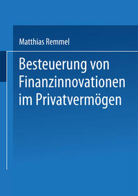 Besteuerung von Finanzinnovationen im Privatvermögen