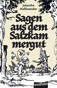 Sagen aus dem Salzkammergut