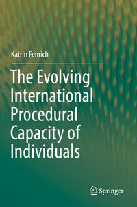 The Evolving International Procedural Capacity of Individuals