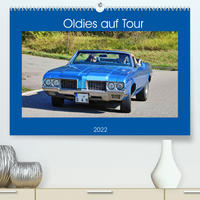 Oldies auf Tour (Premium, hochwertiger DIN A2 Wandkalender 2022, Kunstdruck in Hochglanz)