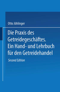 Die Praxis des Getreidegeschäftes