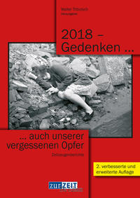 2018 – Gedenken … … auch unserer vergessenen Opfer