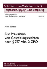 Die Präklusion von Gestaltungsrechten nach § 767 Abs. 2 ZPO