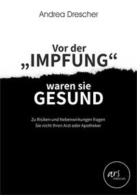 Vor der "Impfung" waren sie gesund