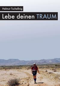 Lebe deinen Traum