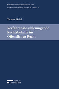 Verfahrensbeschleunigende Rechtsbehelfe im Öffentlichen Recht