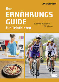 Der Ernährungsguide für Triathleten