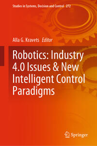 Robotics: Industry 4.0 Issues & New Intelligent Control Paradigms