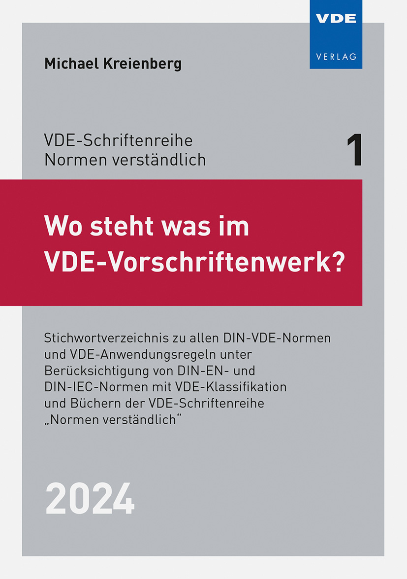 Wo steht was im VDE-Vorschriftenwerk? 2024