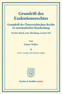 Grundriß des Exekutionsrechtes.