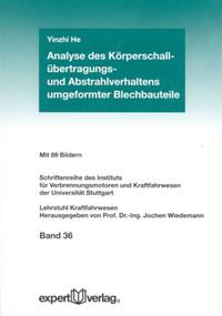 Analyse des Körperschallübertragungs- und Abstrahlverhaltens umgeformter Blechbauteile