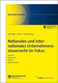 Nationales und internationales Unternehmenssteuerrecht im Fokus