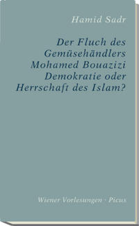 Der Fluch des Gemüsehändlers Mohamed Bouazizi