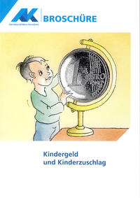 Kindergeld und Kindergeldzuschlag