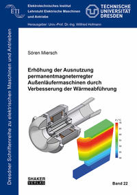 Erhöhung der Ausnutzung permanentmagneterregter Außenläufermaschinen durch Verbesserung der Wärmeabführung