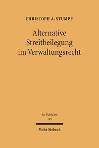 Alternative Streitbeilegung im Verwaltungsrecht