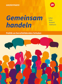 Gemeinsam handeln - Politik an berufsbildenden Schulen